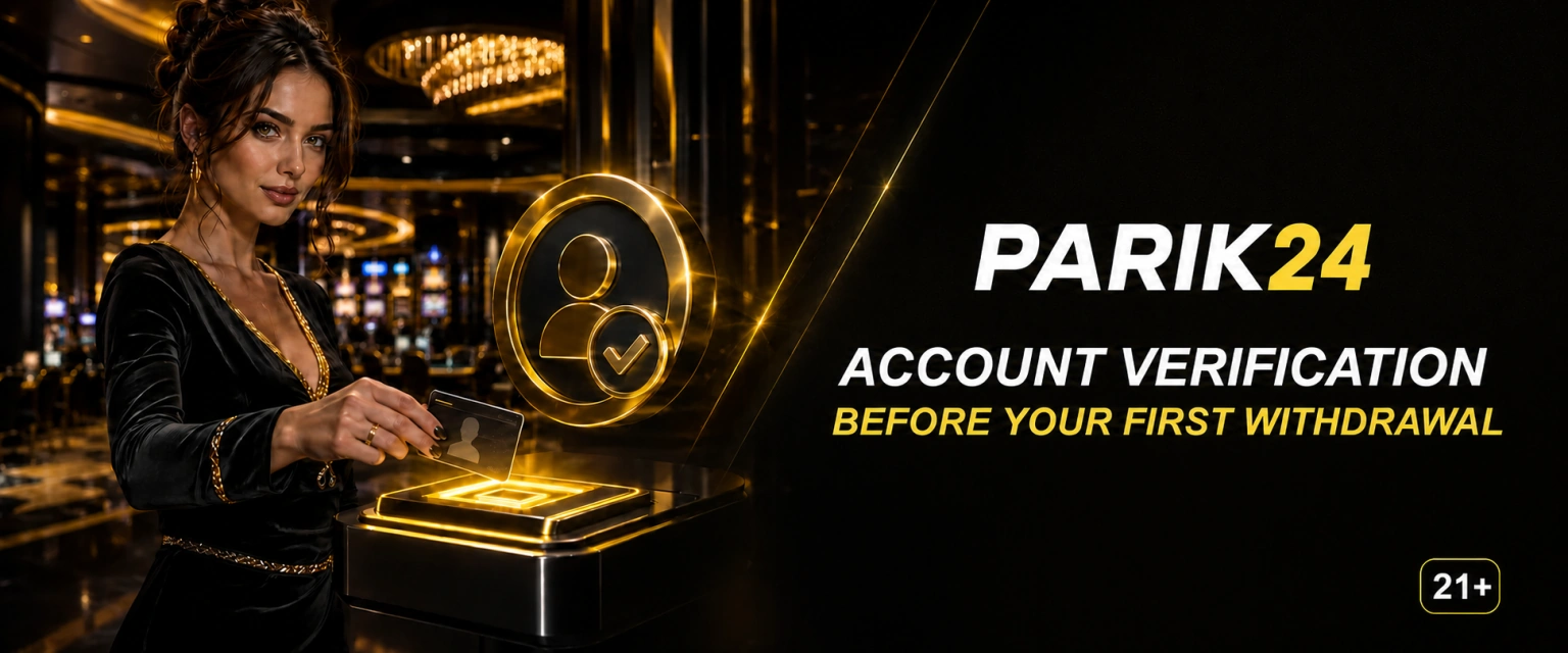 Parik24 verification: how to confirm your account